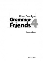 Grammar Friends 4 Teacher's Book Oxford University Press / Відповіді до граматики