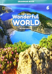 Wonderful World (2nd Edition) 6 Grammar Book National Geographic Learning / Граматика