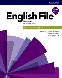 English File (4th Edition) Beginner Student's Book with Online Practice Oxford University Press / Підручник для учня