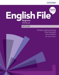 English File (4th Edition) Beginner Workbook with Key Oxford University Press / Робочий зошит