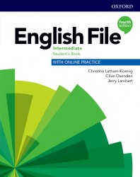 English File (4th Edition) Intermediate Student's Book with Online Practice Oxford University Press / Підручник для учня