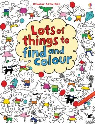 Lots of Things to Find and Colour Usborne / Розмальовка