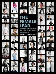 The Female Lead: Women Who Shape Our World Ebury