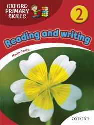 Oxford Primary Skills: Reading and Writing 2 Oxford University Press