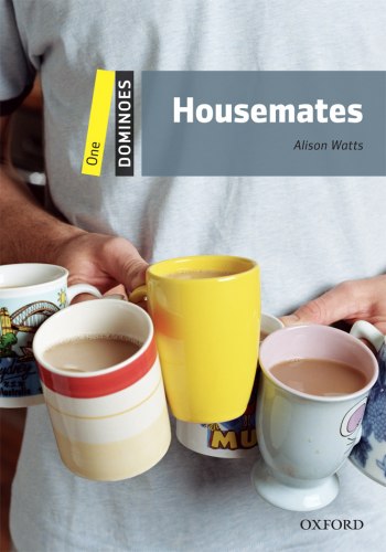 Dominoes 1 Housemates Oxford University Press