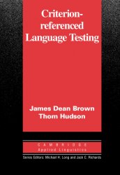 Criterion-Referenced Language Testing Cambridge University Press