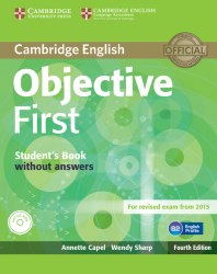 Objective First Fourth Edition Student's Book without answers with CD-ROM Cambridge University Press / Підручник без відповідей