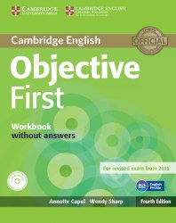 Objective First Fourth Edition Workbook without answers with Audio CD Cambridge University Press / Робочий зошит без відповідей