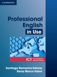 Professional English in Use ICT Cambridge University Press