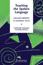 Teaching the Spoken Language Cambridge University Press
