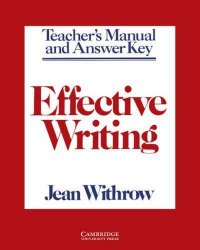 Effective Writing Teacher's manual: Writing Skills for Intermediate Students of American English Cambridge University Press