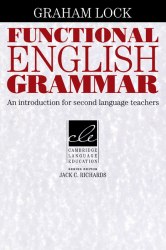 Functional English Grammar: An Introduction for Second Language Teachers Cambridge University Press