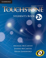Touchstone Second Edition 2A Student's Book Cambridge University Press / Підручник (1-ша частина)