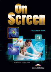 On Screen C1 Teachers Book Express Publishing / Підручник для вчителя