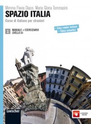 Spazio Italia 1 (A1) Manuale + Eserciziario + Risorse Online Loescher Editore / Підручник + зошит