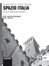 Spazio Italia 3 (B1) Guida per l'Insegnante Loescher Editore / Підручник для вчителя