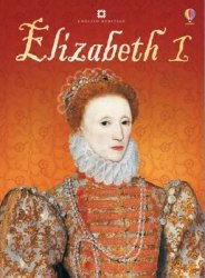 Beginners: Elizabeth I Usborne