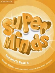 Super Minds 5 Teacher's Book Cambridge University Press / Підручник для вчителя