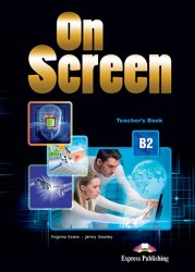 On Screen B2 Teacher's Book with Writing Book and Key Express Publishing / Підручник для вчителя