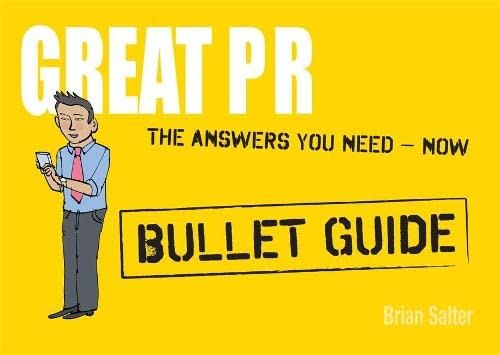 Bullet Guides: Great PR Hodder