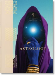 Astrology. The Library of Esoterica Taschen