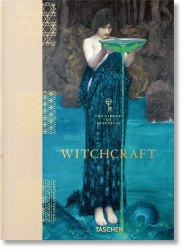 Witchcraft. The Library of Esoterica Taschen