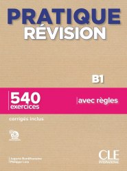 Pratique Révision B1 Livre + Corriges + Audio Cle International