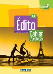 Edito 2e Edition A1 Cahier d`exercices + didierfle.app Didier / Робочий зошит