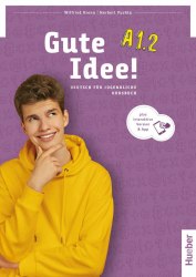 Gute Idee! A1.2 Kursbuch mit interaktive Version Hueber / Підручник для учня