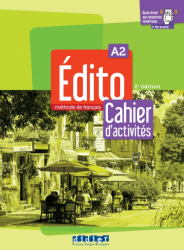 Edito 2e Edition A2 Cahier d`exercices + didierfle.app Didier / Робочий зошит