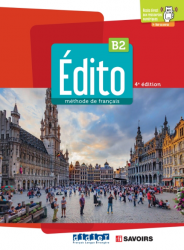 Edito 4e Edition B2 Livre eleve + didierfle.app Didier / Підручник для учня