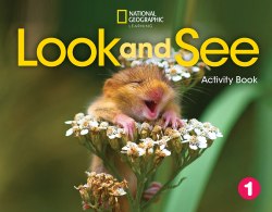 Look and See 1 Activity Book National Geographic Learning / Робочий зошит