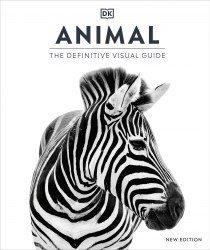 Animal: The Definitive Visual Guide (New Edition) Dorling Kindersley