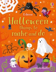 Halloween Things to Make and Do Usborne
