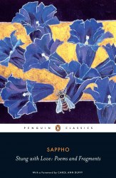 Stung with Love: Poems and Fragments of Sappho Penguin Classics
