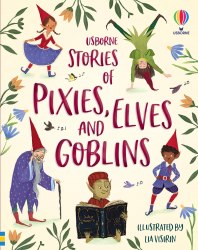 Stories of Pixies, Elves and Goblins Usborne