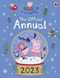 Peppa Pig: The Official Annual 2023 Ladybird
