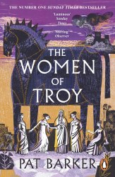 The Women of Troy - Pat Barker Penguin