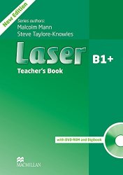Laser B1+ (3rd Edition) Teacher's Book with DVD-ROM with Digibook Pack Macmillan / Підручник для вчителя