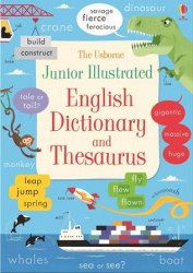 Junior Illustrated English Dictionary and Thesaurus Usborne