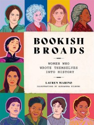 Bookish Broads: Women Who Wrote Themselves into History Abrams Image