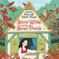 Pop-up Fairy Tales: Snow White and the Seven Dwarfs Usborne / Книга 3D