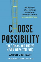 Choose Possibility: Task Risks and Thrive (Even When You Fail) Pan