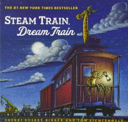 Steam Train, Dream Train Chronicle Books