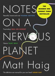 Notes on a Nervous Planet - Matt Haig Canongate