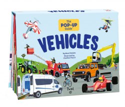 The Pop-Up Guide: Vehicles Twirl Books / Книга 3D