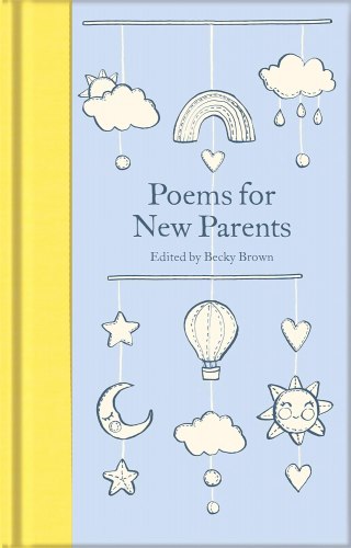 Poems for New Parents Macmillan Collector's Library