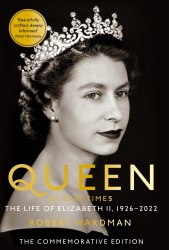 Queen of Our Times: The Life of Elizabeth II Macmillan