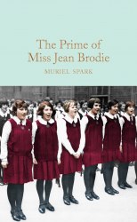 The Prime of Miss Jean Brodie - Muriel Spark Macmillan