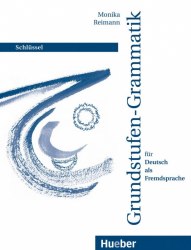 Grundstufen-Grammatik für DaF Schlüssel Hueber / Збірник відповідей